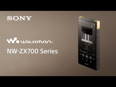 Sony Walkman® NW-ZX700 Series Official Product Video | Official Video